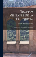 Trofeos Militares de la Reconquista