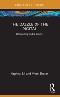 The Dazzle of the Digital