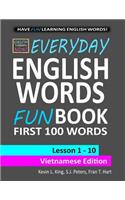 English Lessons Now! Everyday English Words First 100 Words - Vietnamese Edition