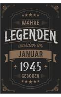 Wahre Legenden wurden im Januar 1945 geboren: Vintage Geburtstag Notizbuch - individuelles Geschenk für Notizen, Zeichnungen und Erinnerungen - liniert mit 100 Seiten