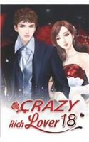 Crazy Rich Lover 18