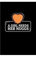 A Girl Needs Her Nuggs