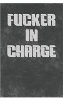 Fucker In Charge
