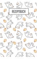 Rezeptbuch: Platz für 100 Rezepte zum selber schreiben oder eintragen I weiße, beschreibbare Seiten I ca. Din A5 I tolles Katzen Cover I Ideales Geschenk für Ti