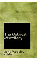 The Metrical Miscellany