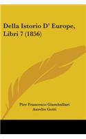 Della Istorio D' Europe, Libri 7 (1856)