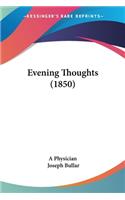 Evening Thoughts (1850): (English)