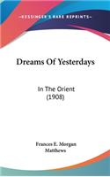 Dreams Of Yesterdays