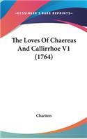 The Loves Of Chaereas And Callirrhoe V1 (1764): (English)