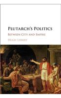 Plutarch's Politics