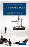 South Pole: An Account of the Norwegian Antarctic Expedition in the Fram, 1910 1912