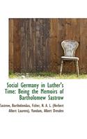 Social Germany in Luther's Time