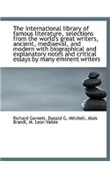 The International Library of Famous Literature, Selections from the World's Great Writers, Ancient,