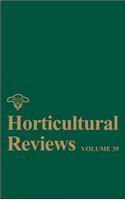 Horticultural Reviews, Volume 39