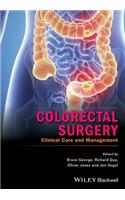 Colorectal Surgery: Clinical Care and Management