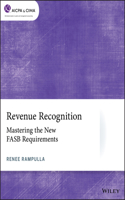 Revenue Recognition - Mastering the New FASB Requirements
