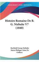 Histoire Romaine De B. G. Niebuhr V7 (1840)