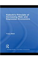 Kalecki's Principle of Increasing Risk and Keynesian Economics