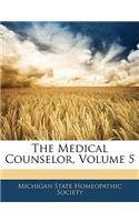The Medical Counselor, Volume 5