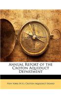 Annual Report of the Croton Aqueduct Department