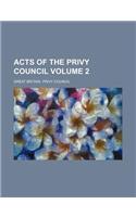 Acts of the Privy Council Volume 2: (English)