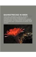 Bahnstrecke in Wien