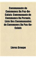 Communaute de Communes Du Pas-de-Calais: Communaute de Communes Du Pernois, Liste Des Communautes de Communes Du Pas-de-Calais(French)