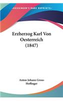Erzherzog Karl Von Oesterreich (1847)