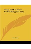 Voyage De M. E. Simon Aux Iles Philippines (1892)