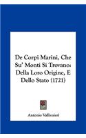 de Corpi Marini, Che Su' Monti Si Trovano