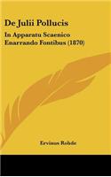 de Julii Pollucis