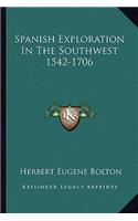 Spanish Exploration In The Southwest 1542-1706
