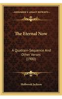 The Eternal Now