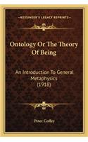 Ontology or the Theory of Being