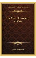 Man of Property (1906)