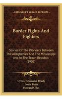 Border Fights And Fighters