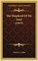 Shepherd Of My Soul (1915)