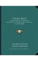 Steam Raft