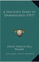 A Doctor's Diary In Damaraland (1917)