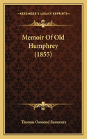 Memoir Of Old Humphrey (1855)