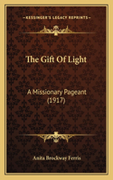 Gift Of Light