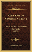 Coutumiers De Normandie V1, Part 2