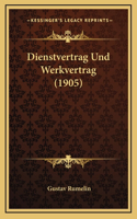 Dienstvertrag Und Werkvertrag (1905)