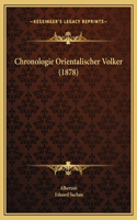 Chronologie Orientalischer Volker (1878)