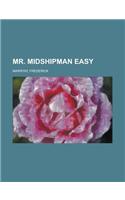 Mr. Midshipman Easy