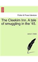 Cleekim Inn. a Tale of Smuggling in the '45.