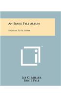 Ernie Pyle Album
