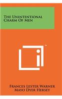 The Unintentional Charm of Men