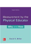 Looseleaf for Measurement by the Physical Educator: Why and How