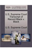 U.S. Supreme Court Transcript of Record Black V. Black: (English)